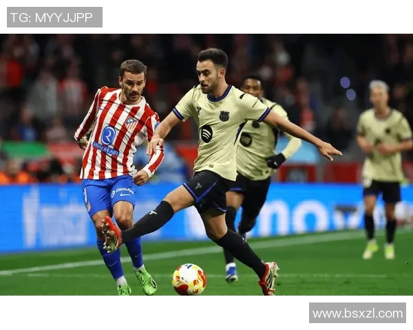 国王杯惊现冷门马竞与那不勒斯战成平局引发全场轰动