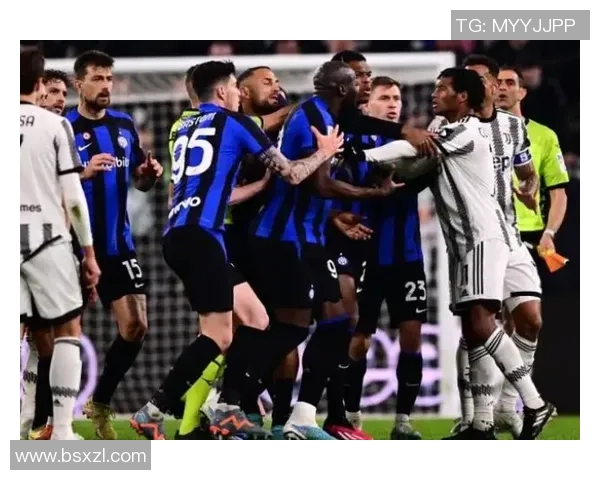 友谊赛尤文图斯与国米战平争议判罚引发全场热议