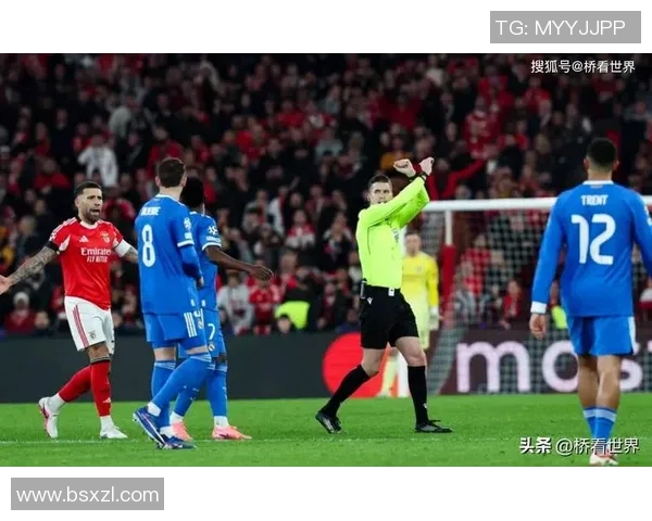 世界杯冷门：本菲卡与热刺激战成平局引发全场热议与数据分析